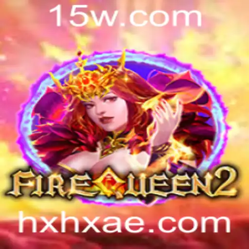FireQueen2: Explorando o Fascinante Mundo do Jogo com a Palavra-chave hxhx
